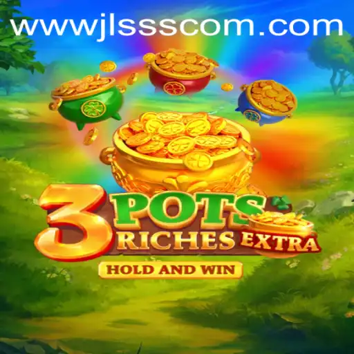 Exploring the Exciting World of 3potsExtra
