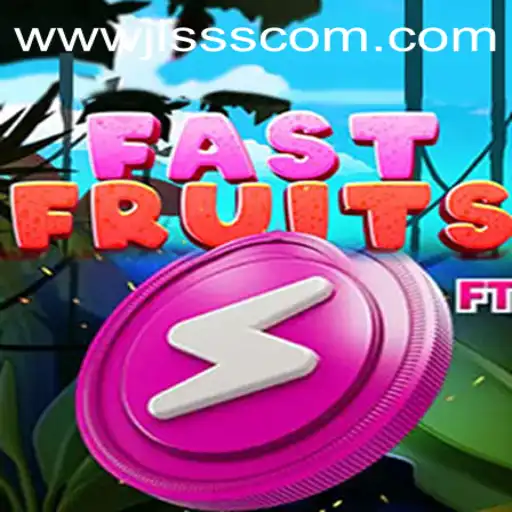Unpacking the Excitement of FastFruits: A Thrilling Adventure with JLSSS.COM
