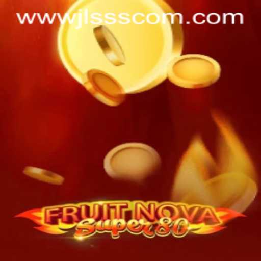 Dive Into the Colorful World of FruitNovaSuper80: A Comprehensive Guide