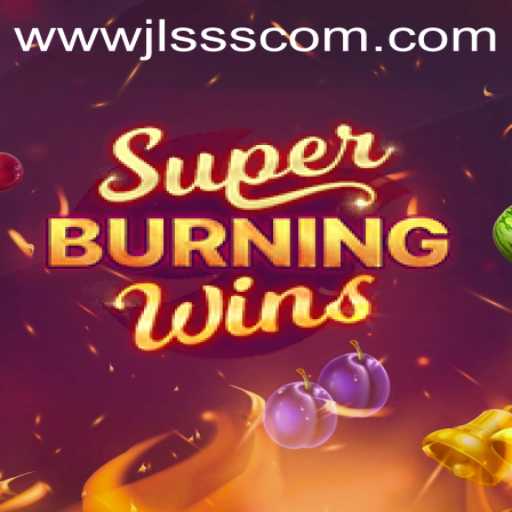 SuperBurningWins: Understanding the Game and Its Exciting Dynamics