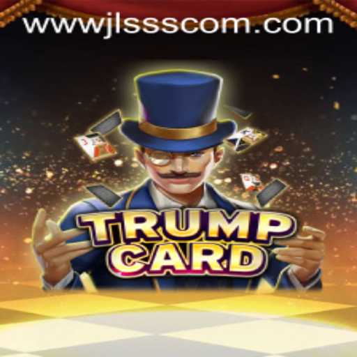 TrumpCard: A Strategic Game Experience Brought by JLSSS.COM
